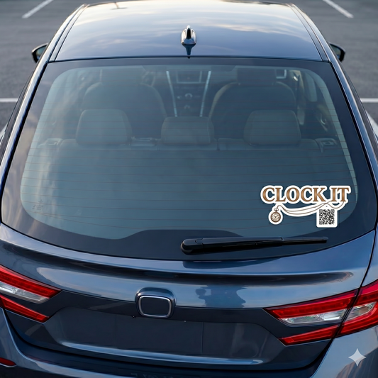 'CLOCK IT' Vinyl Car Decal —All Purpose Indoor & Outdoor Use